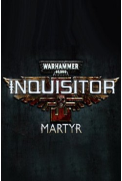 Warhammer 40,000: Inquisitor Martyr - скачать торрент