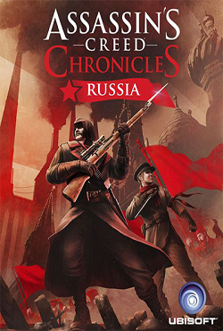 Assassin's Creed Chronicles: Russia - скачать торрент