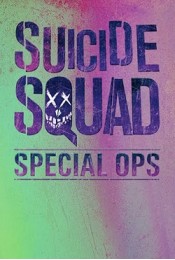 Отряд самоубийц / Suicide Squad: Special Ops