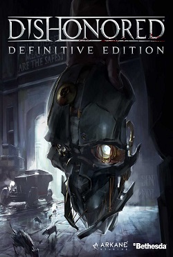 Dishonored Definitive Edition - скачать торрент