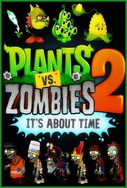 Plants vs Zombies 2 - скачать торрент