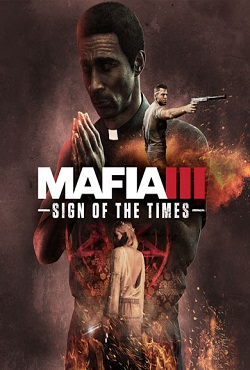 Mafia 3 Sign of the Times - скачать торрент