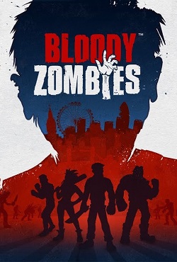 Bloody Zombies - скачать торрент