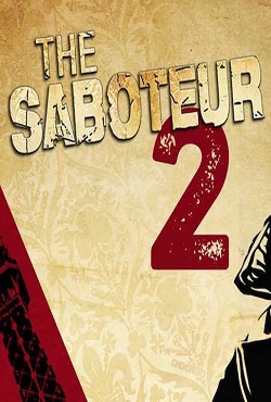 The Saboteur 2 - скачать торрент