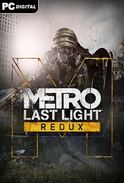 Metro Last Light Redux - скачать торрент