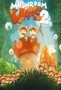 Mushroom Wars 2 - скачать торрент