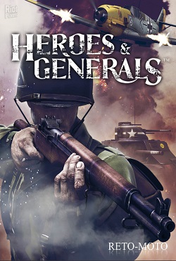 Heroes and Generals - скачать торрент