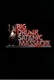BDSM Big Drunk Satanic Massacre
