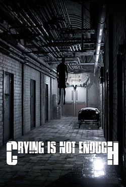Crying is not Enough - скачать торрент