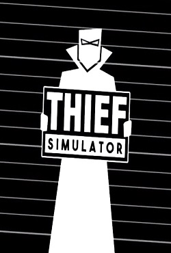 Thief Simulator Механики - скачать торрент