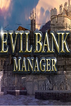 Evil Bank Manager - скачать торрент