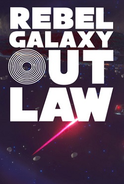 Rebel Galaxy Outlaw - скачать торрент