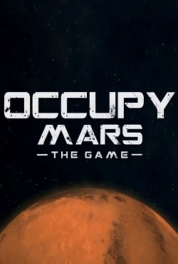 Occupy Mars The Game - скачать торрент