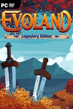 Evoland Legendary Edition - скачать торрент