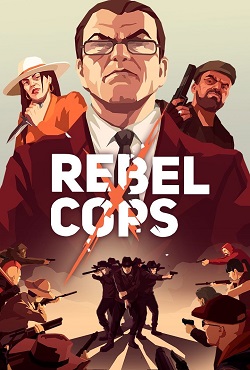 Rebel Cops - скачать торрент