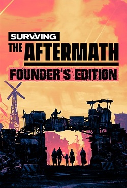 Surviving the Aftermath последняя версия - скачать торрент
