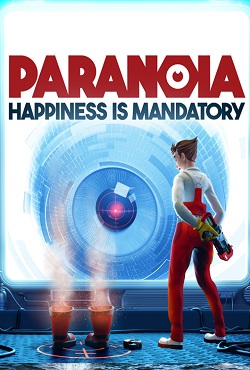 Paranoia Happiness is Mandatory - скачать торрент