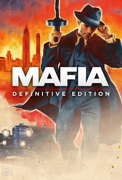 Mafia Definitive Edition - скачать торрент