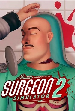 Surgeon Simulator 2 - скачать торрент