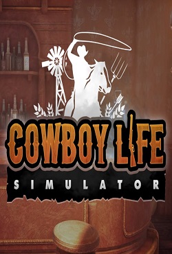 Cowboy Life Simulator - скачать торрент