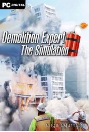 Demolition Expert The Simulation