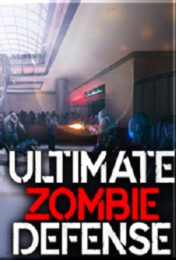 Ultimate Zombie Defense - скачать торрент